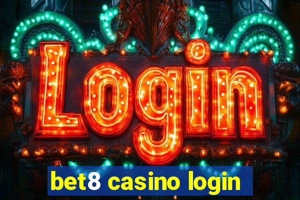 bet8 casino login